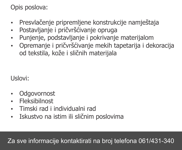 Prilika za posao: Firmi namještaja u Zenici potrebni tapetari