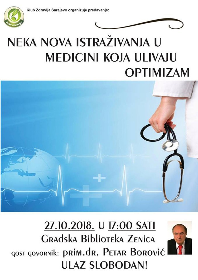 U Zenici predavanje na temu “Neka nova istraživanja u medicini koja ulivaju optimizam”