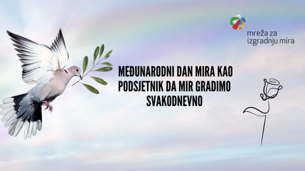 Međunarodni dan mira kao podsjetnik da mir gradimo svakodnevno Dan Mira