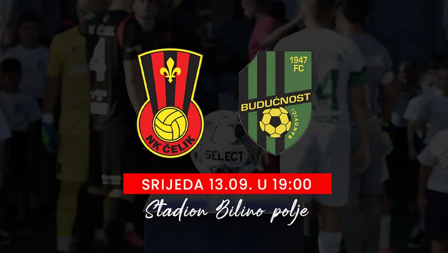 NK Čelik I FK Budućnost