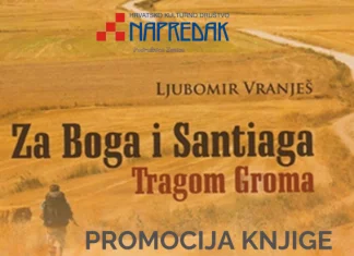 U petak u Zenici promocija knjige Ljubomira Vranješa “Za Boga i Santiaga” Za Boga I Santiaga Plakat