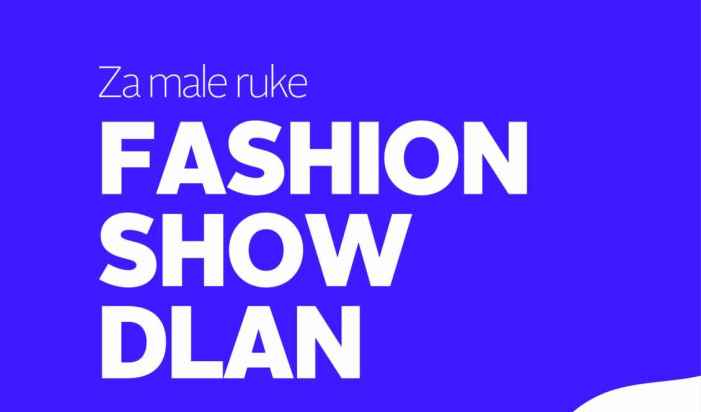 Udruženje “Dlan” Zenica organizuje treći Fashion show Plakat Revija 2024.